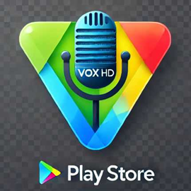 APP Multiplataforma Vox HD Play Store